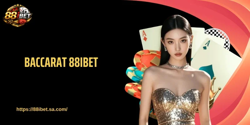 Baccarat 88IBET Bị Đồn Dễ Thắng, Sự Thật Gây Bất Ngờ